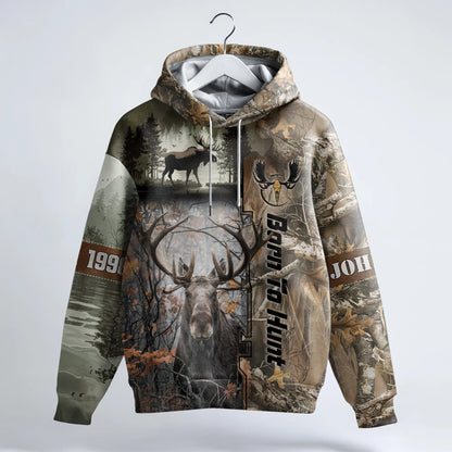 Born to Hunt: Majestic Moose Hoodie Personalized - The Deerly