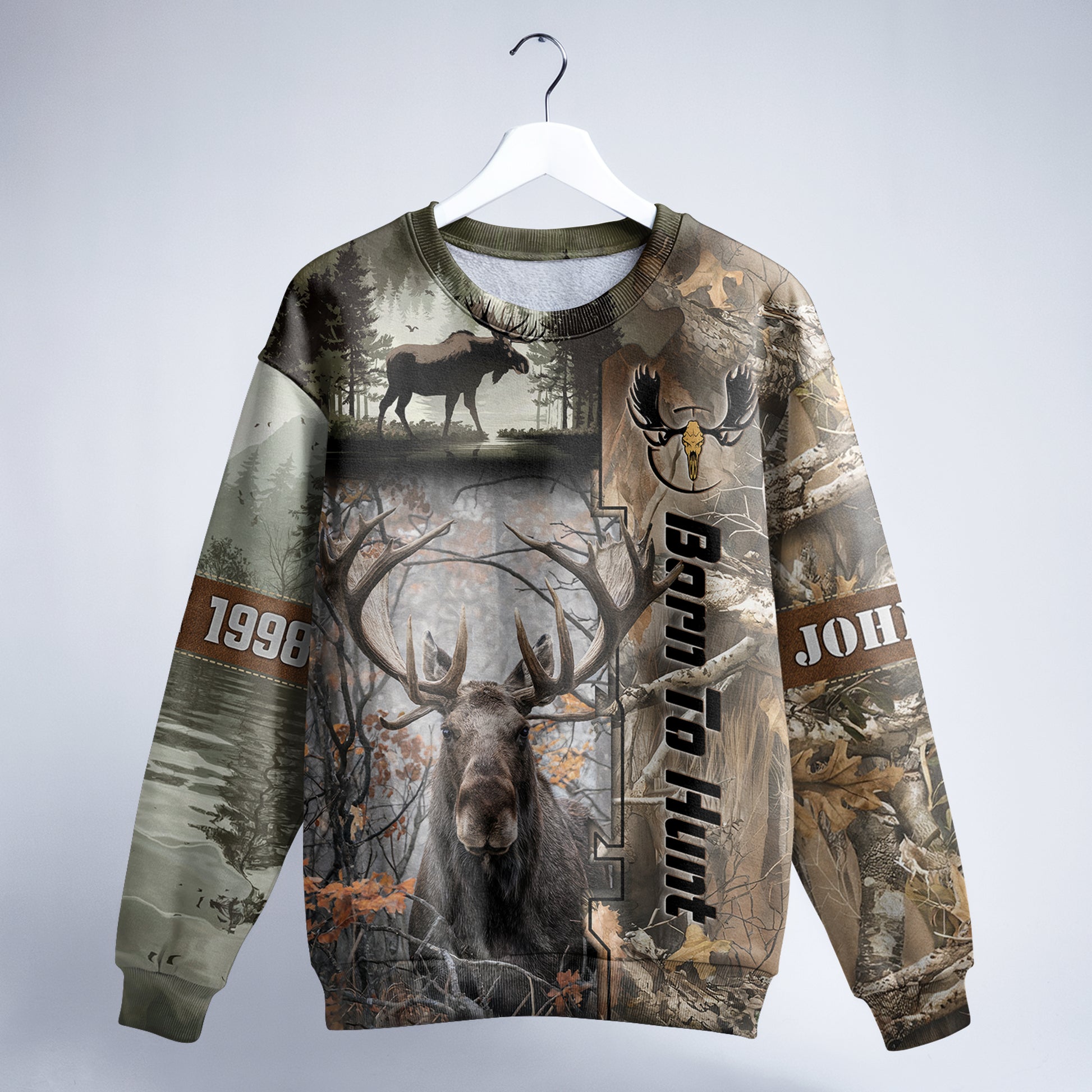 Born to Hunt: Majestic Moose Sweatshirt Personalized - The Deerly