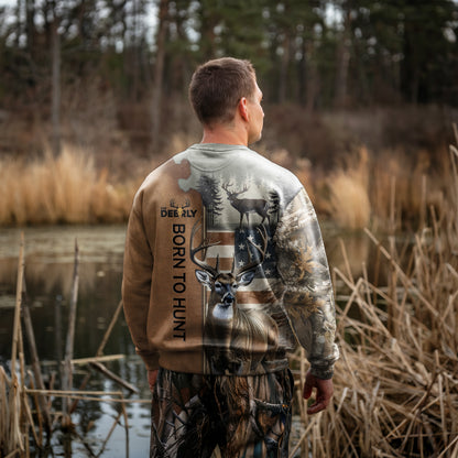 Born to Hunt Sweatshirt - Deer Hunter Edition - The Deerly