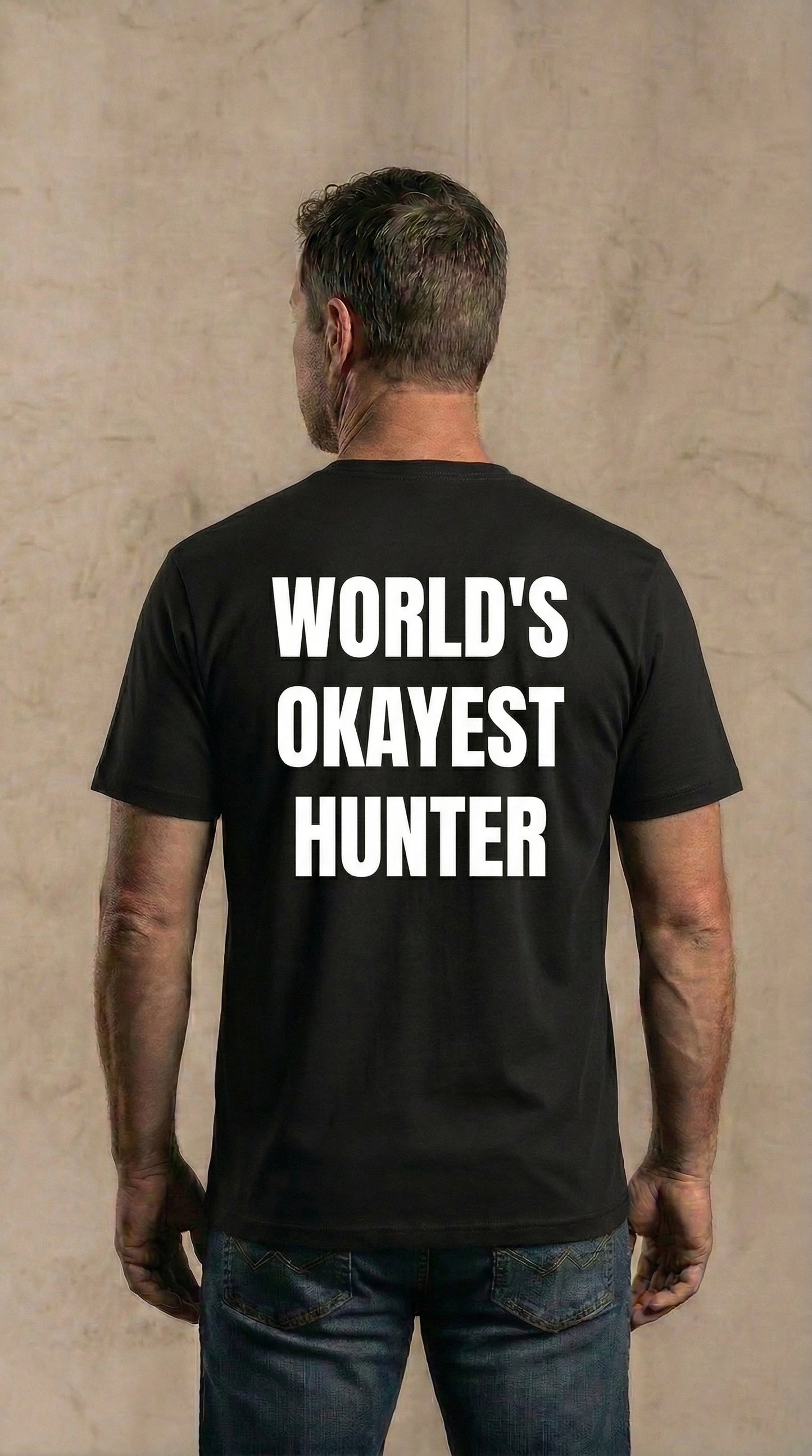 WORLD'S OKAYEST HUNTER T-shirt - HTT11