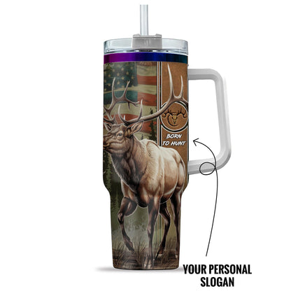 Personalized Elk Hunting Tumbler - Born to Hunt Edition (40oz) - The Deerly