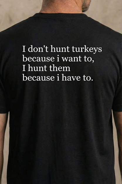 No Choice Just Gobble Tee - HTT02