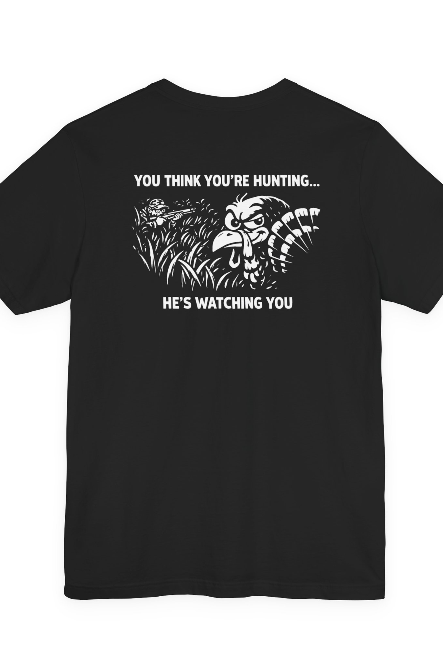 Gobble's Watching Tee - HTT08