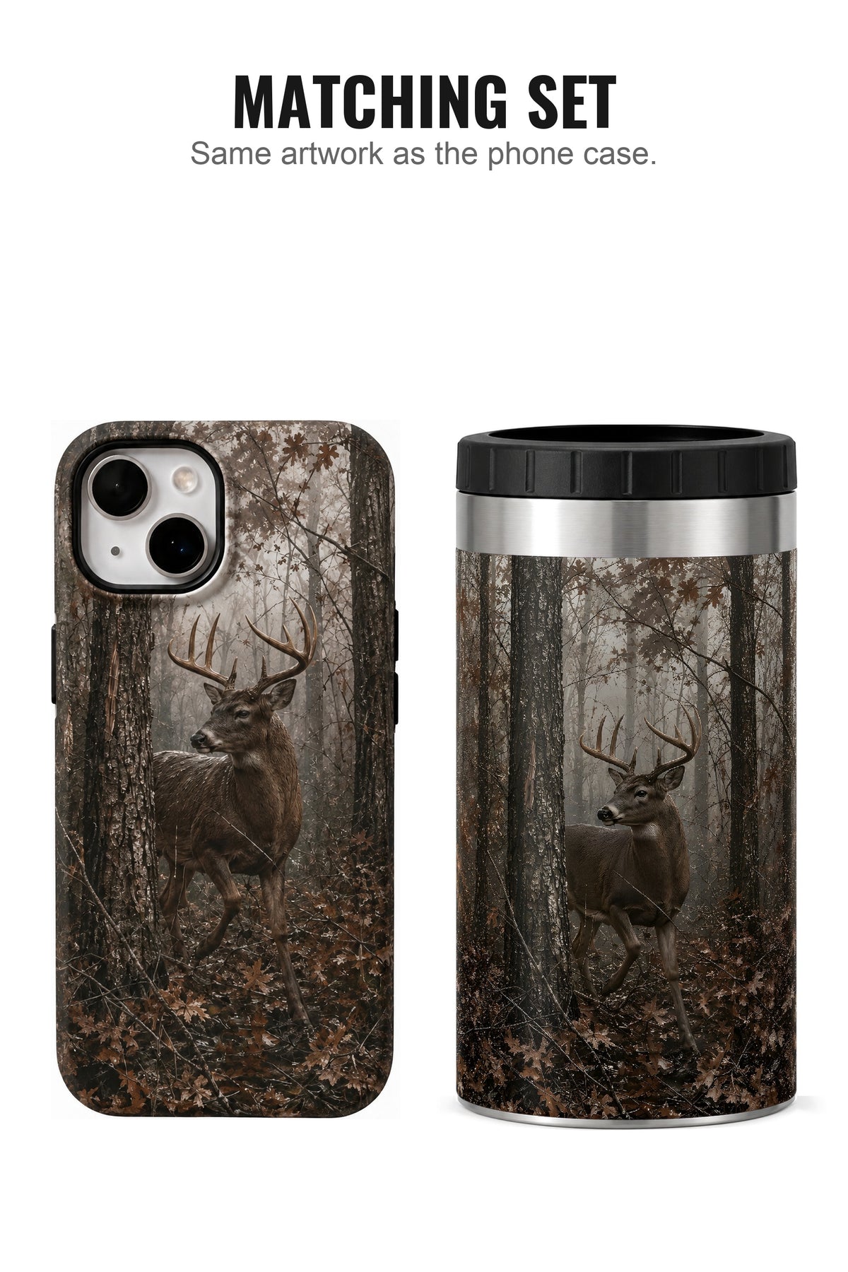 Dark Oak Whitetail can cooler with matching phone case