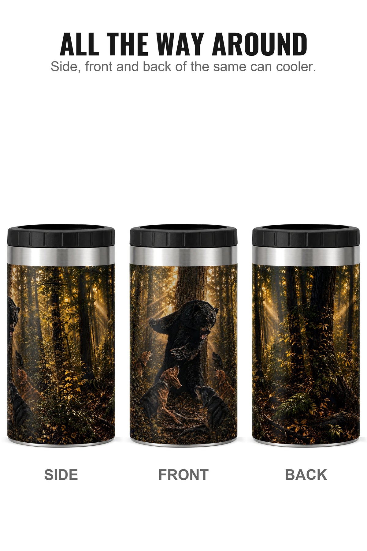 Deep Timber Bear Stand can cooler - side, front and back
