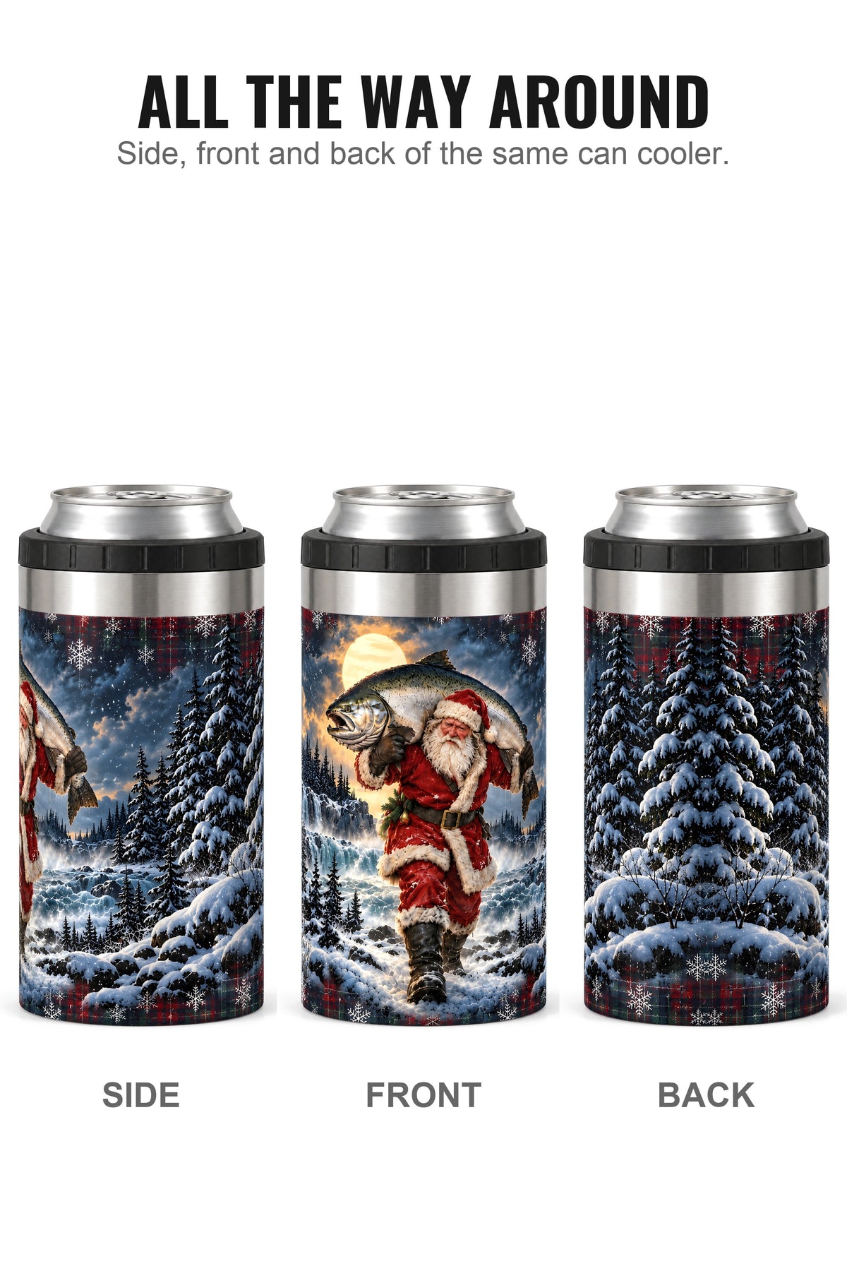 Santa Moonlight King Salmon Catch can cooler - side, front and back