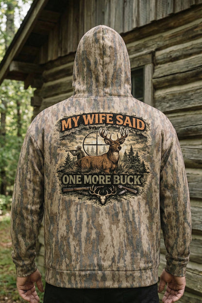 Performance Hunting Fleece-Lined Hoodie — My Wife Said One More Buck – BCK7